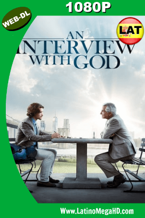 Una Entrevista con Dios (2018) Latino HD WEB-DL 1080P ()